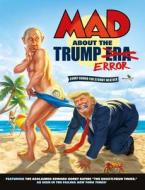 MAD About the Trump Era di Various edito da DC Comics