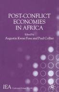 Post-Conflict Economies in Africa di Paul Collier edito da Palgrave Macmillan