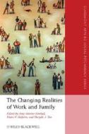 The Changing Realities of Work and Family di Amy Marcus-Newhall edito da Wiley-Blackwell