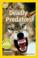 Deadly Predators di Melissa Stewart edito da NATL GEOGRAPHIC SOC