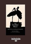 The Storks' Nest (Easyread Large Edition) di Laura Lynne Williams edito da ReadHowYouWant