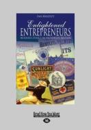 Enlightened Entrepreneurs di Ian Bradley edito da Readhowyouwant.com Ltd