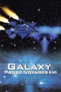 Galaxy Probe Voyages Ii-vi di Randall Brent Abbott edito da Iuniverse