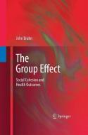 The Group Effect di John Bruhn edito da Springer US