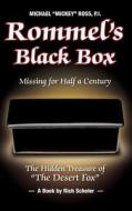 Rommel's Black Box: Trilogy of Michael McKey Ross P.I. - Europe di Rich Scholer edito da Createspace