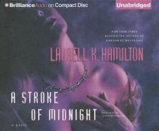 A Stroke of Midnight di Laurell K. Hamilton edito da Brilliance Audio