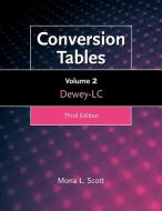 Conversion Tables di Mona L. Scott edito da ABC-CLIO