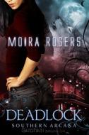 Deadlock di Moira Rogers edito da Samhain Publishing Ltd