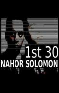 1st 30 di Nahor Solomon edito da Publishamerica