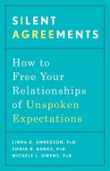 Silent Agreements di Linda D. Phd Anderson, Sonia R. Banks edito da Rodale Press