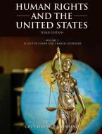 Human Rights and the United States, Third Edition di Grey House Publishing edito da GREY HOUSE PUB