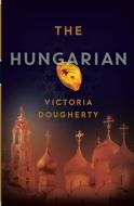 The Hungarian di Victoria Dougherty edito da Wilderness Press