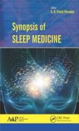 Synopsis of Sleep Medicine di S. R. Pandi-Perumal edito da Apple Academic Press
