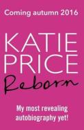 Reborn di Katie Price edito da Cornerstone