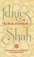 The Book of the Book di Idries Shah edito da LIGHTNING SOURCE INC