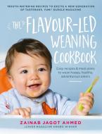 The Flavour-led Weaning Cookbook di Zainab Jagot Ahmed edito da Ebury Publishing