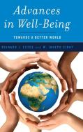 Advances in Well-Being di Richard J Estes, M Joseph Sirgy edito da Rowman & Littlefield International