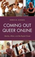 Coming Out Queer Online Identcb di Patrick M. Johnson edito da Rowman & Littlefield Pod