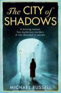 The City of Shadows di Michael Russell edito da HarperCollins Publishers