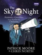 The Sky At Night di CBE Moore, Chris North edito da Ebury Publishing