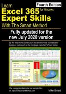 Learn Excel 365 Expert Skills with The Smart Method di Mike Smart edito da The Smart Method Ltd