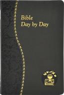 Bible Day by Day Gray Leather #150/19 edito da Catholic Book Publishing Corp