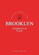 Brooklyn Neighborhood Guide di Ina Bohse, Anne Voss edito da Bohse, Ina Verlag