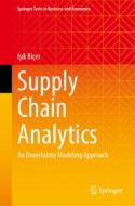 Supply Chain Analytics di I¿¿k Biçer edito da Springer Nature Switzerland