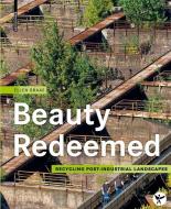 Beauty Redeemed di Ellen Braae edito da Birkhäuser Verlag GmbH