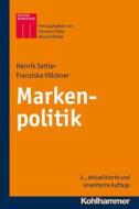 Markenpolitik di Henrik Sattler, Franziska Völckner edito da Kohlhammer W.