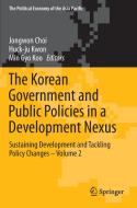The Korean Government and Public Policies in a Development Nexus edito da Springer International Publishing