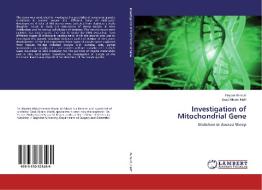 Investigation of Mitochondrial Gene di Hayder Al-mutr, Saad Akram Hatif edito da LAP Lambert Academic Publishing