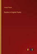 Studies in English Poetry di Joseph Payne edito da Outlook Verlag