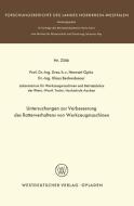 Untersuchungen zur Verbesserung des Ratterverhaltens von Werkzeugmaschinen di Herwart Opitz edito da VS Verlag für Sozialwissenschaften