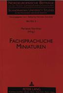 Fachsprachliche Miniaturen edito da Lang, Peter GmbH