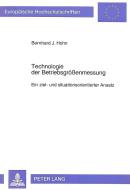 Technologie der Betriebsgrößenmessung di Bernhard J. Hohn edito da Lang, Peter GmbH