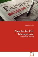 Copulas for Risk Management di Chih-Hsueh Tseng edito da VDM Verlag