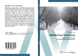 ASEANs Free Trade Area di Meriem Cheritel edito da AV Akademikerverlag
