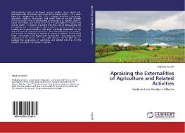 Apraising the Externalities of Agriculture and Related Activities di Majlinda Çakalli edito da LAP Lambert Academic Publishing