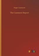 The Casement Report di Roger Casement edito da Outlook Verlag