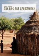 Das ABC auf Afrikanisch di Heidy Dennis edito da Books on Demand