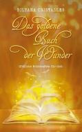 Das goldene Buch der Wunder di Bilyana Cristalles edito da Books on Demand