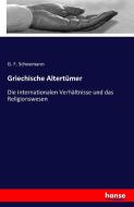 Griechische Altertümer di G. F. Schoemann edito da hansebooks