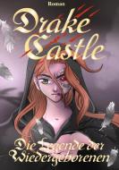 Drake Castle di Daniel Schreiber edito da Books on Demand