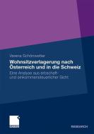 Wohnsitzverlagerung nach Österreich und in die Schweiz di Verena Schönwetter edito da Gabler, Betriebswirt.-Vlg