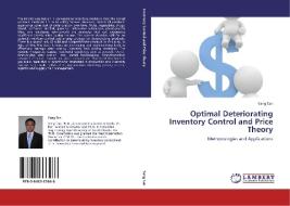 Optimal Deteriorating Inventory Control and Price Theory di Yang Tan edito da LAP Lambert Acad. Publ.
