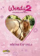 Wendy 2 - Freundschaft für immer edito da Egmont Balloon