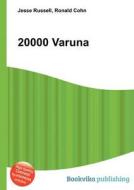 20000 Varuna edito da Book On Demand Ltd.