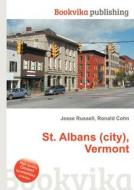 St. Albans (city), Vermont edito da Book On Demand Ltd.