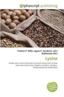 Lysine di Frederic P Miller, Agnes F Vandome, John McBrewster edito da Alphascript Publishing